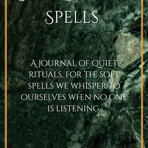 A Journal Of Soft Spells For Self Discovery